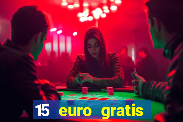 15 euro gratis casino deutschland