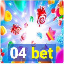 04 bet