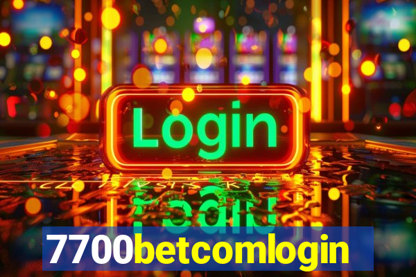 7700betcomlogin