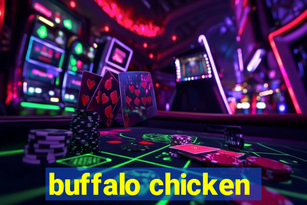 buffalo chicken