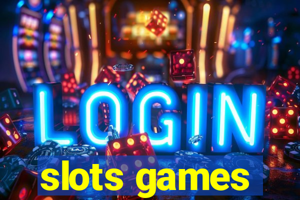 slots games