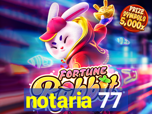 notaria 77