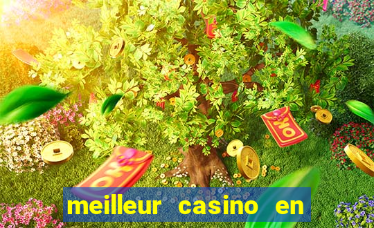 meilleur casino en ligne 2022