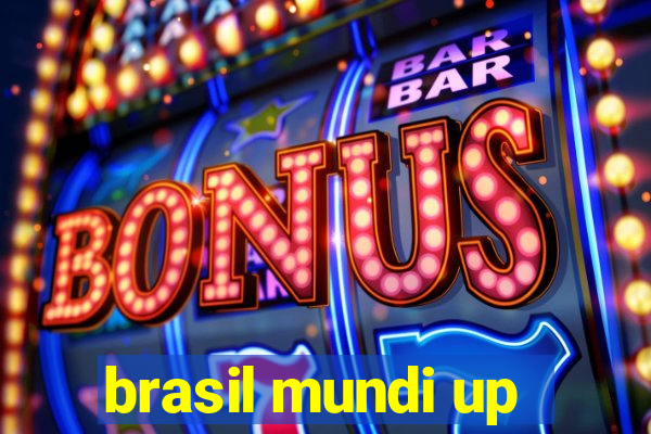 brasil mundi up