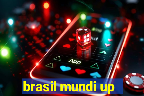 brasil mundi up