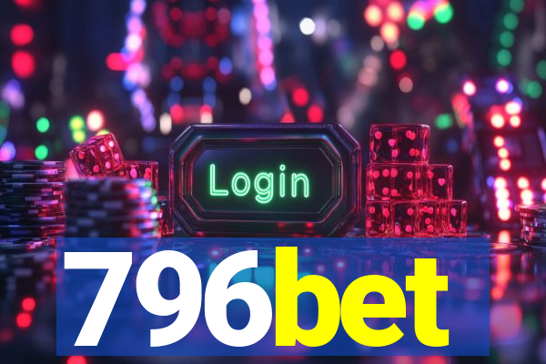 796bet