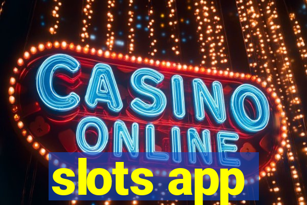 slots app