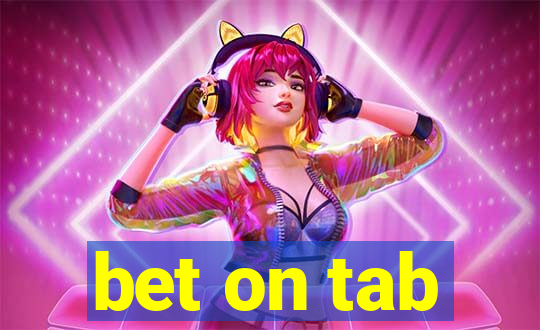 bet on tab