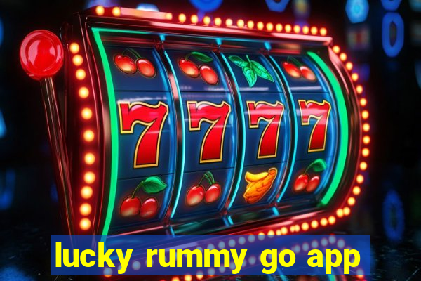 lucky rummy go app