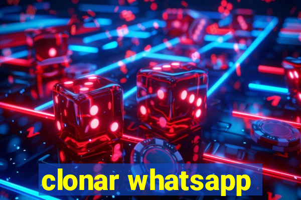 clonar whatsapp