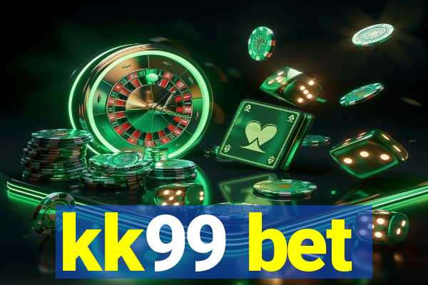 kk99 bet