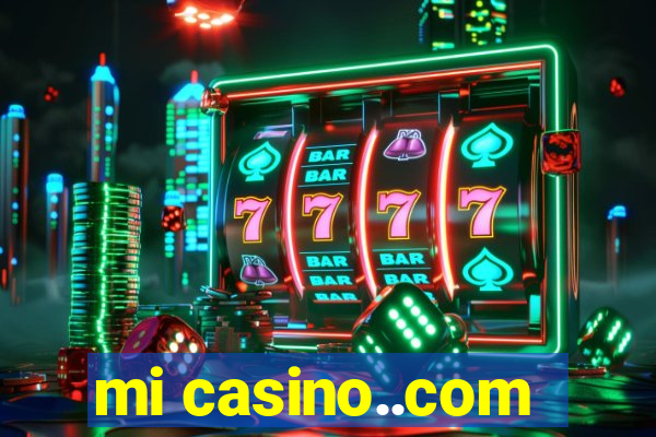 mi casino..com