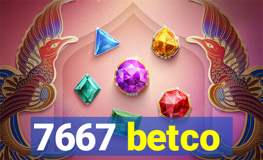 7667 betco