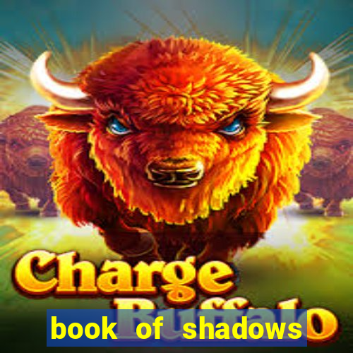 book of shadows slot free play