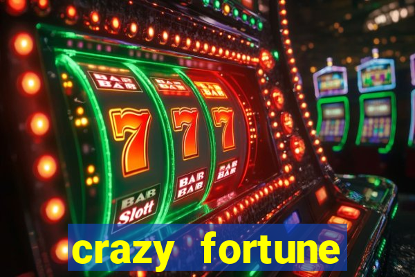 crazy fortune casino paga mesmo