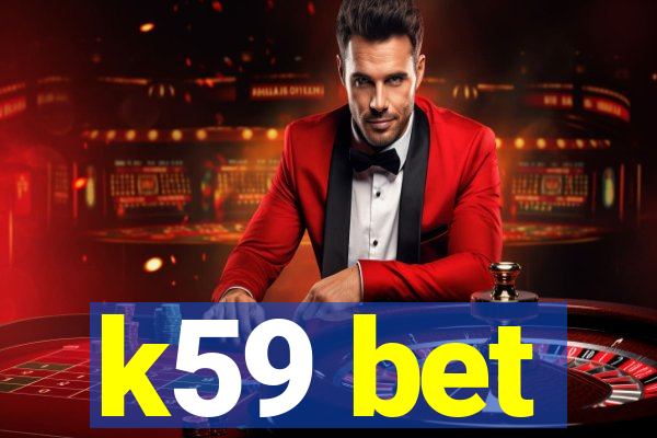 k59 bet