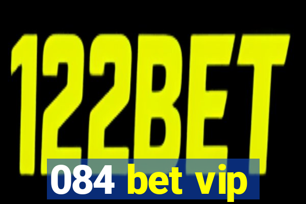 084 bet vip