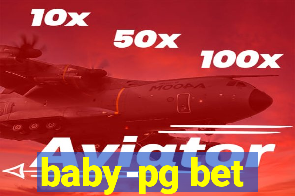 baby-pg bet