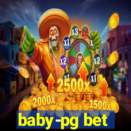 baby-pg bet