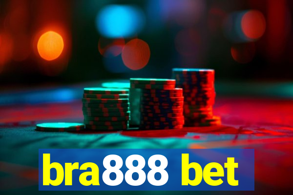 bra888 bet