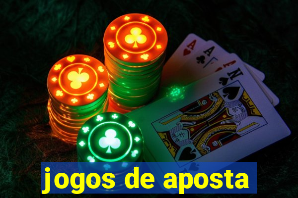 jogos de aposta