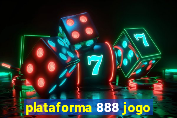 plataforma 888 jogo