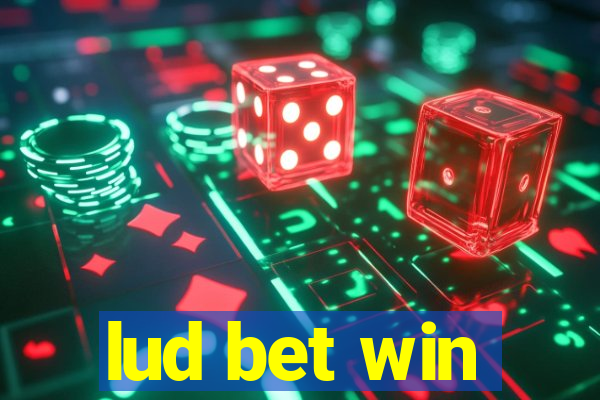 lud bet win