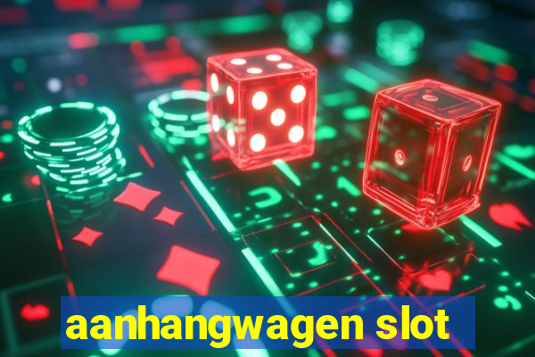 aanhangwagen slot