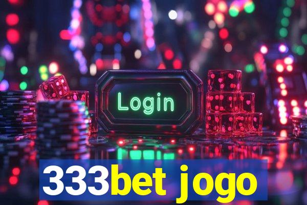 333bet jogo