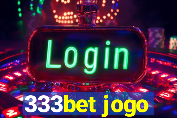 333bet jogo