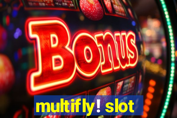 multifly! slot