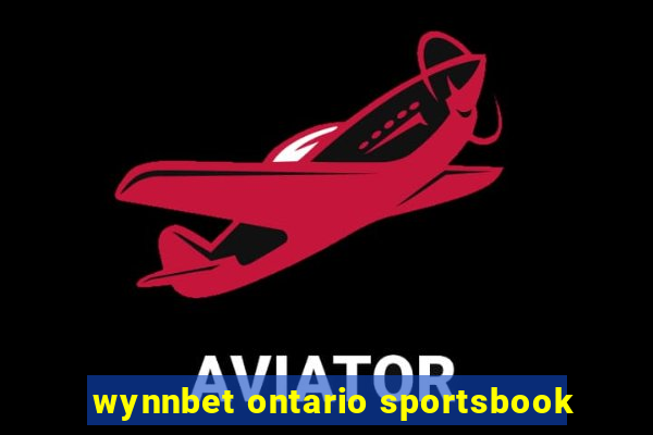 wynnbet ontario sportsbook