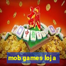 mob games loja