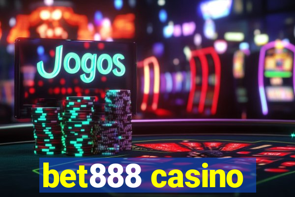 bet888 casino