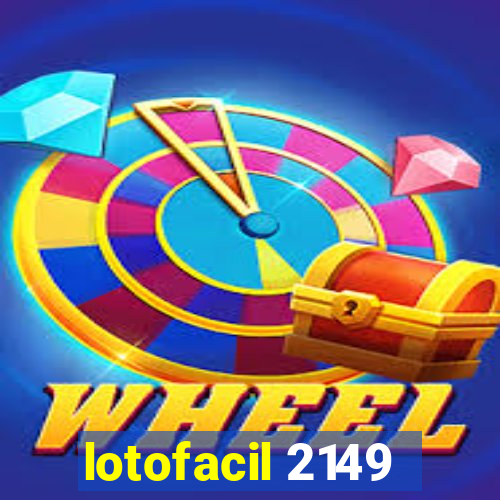 lotofacil 2149