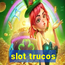 slot trucos