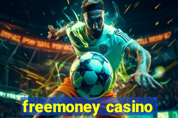 freemoney casino