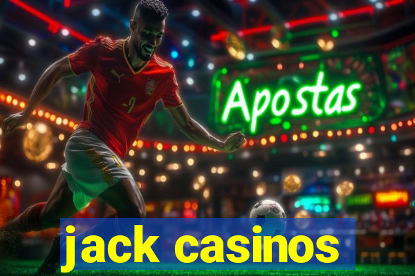 jack casinos