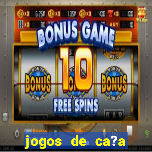 jogos de ca?a niquel online