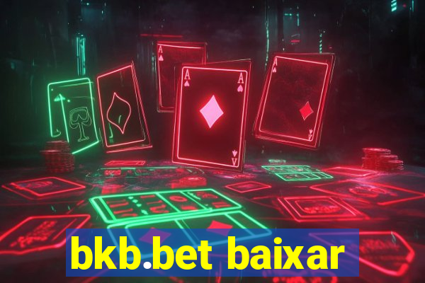 bkb.bet baixar