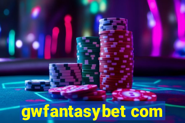 gwfantasybet com