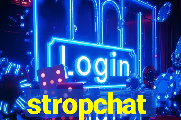 stropchat