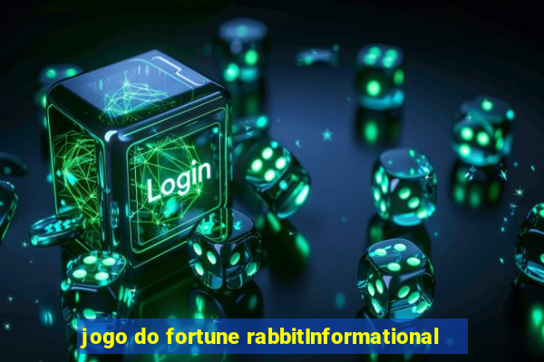 jogo do fortune rabbitInformational