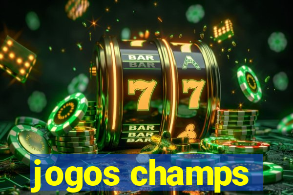 jogos champs