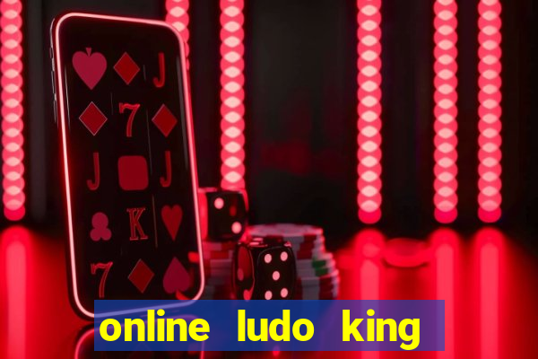 online ludo king cash game