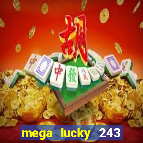 mega lucky 243 slot free play