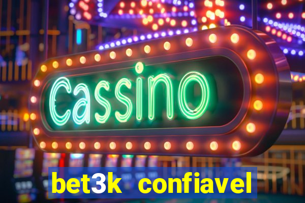 bet3k  confiavel