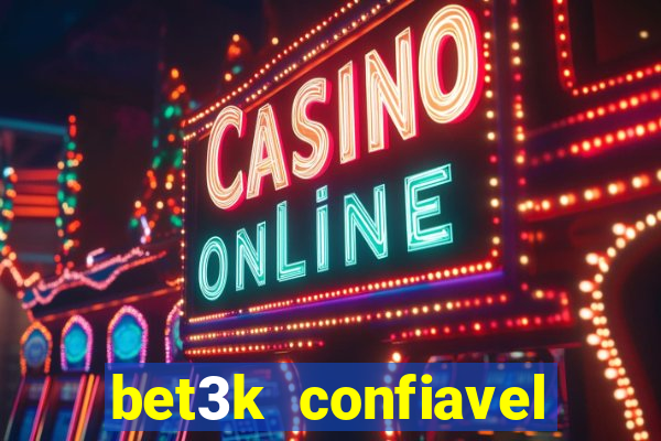 bet3k  confiavel