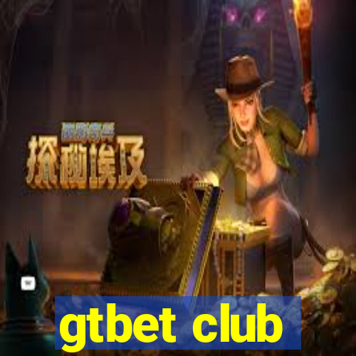 gtbet club