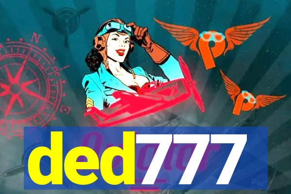 ded777